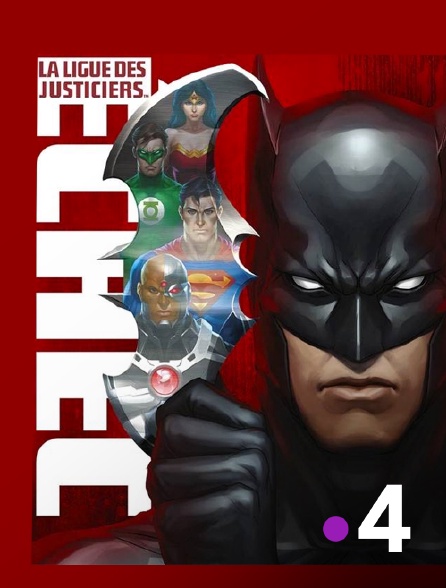 France 4 - La ligue des justiciers