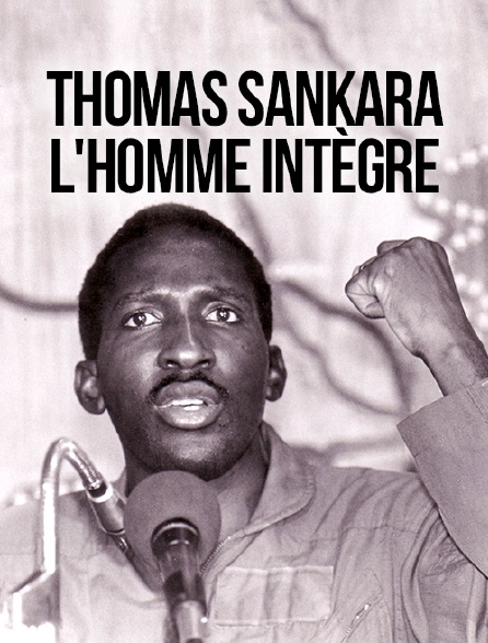 Thomas Sankara, l'homme intègre