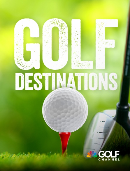 Golf Channel - Golf destinations