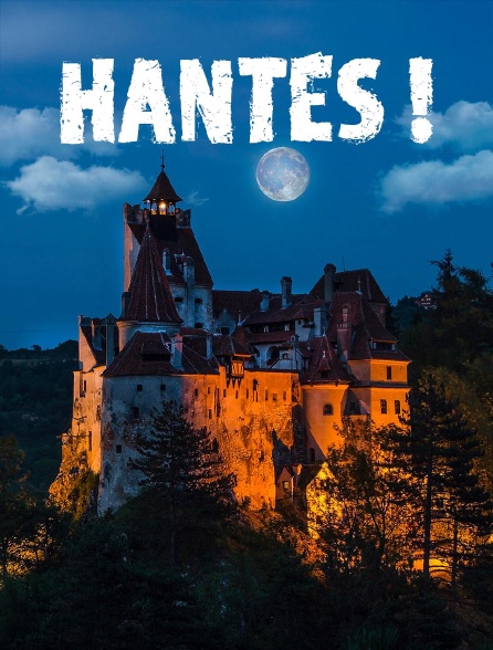 Hantés !