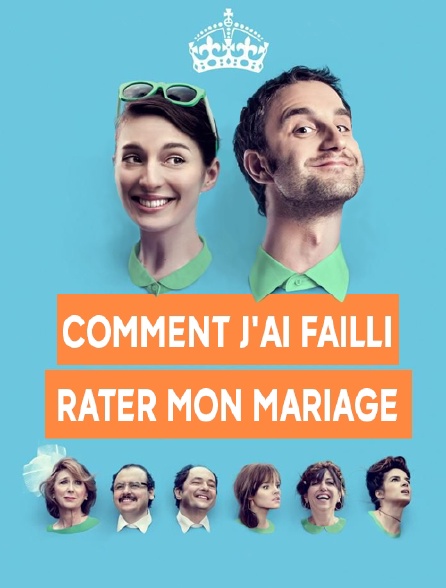 Comment j'ai failli rater mon mariage