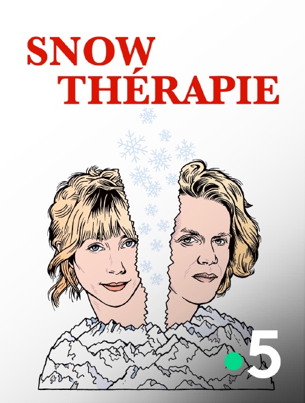 France 5 - Snow thérapie
