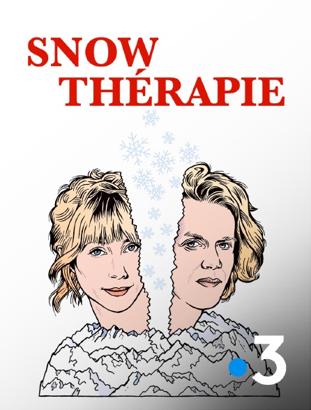 France 3 - Snow thérapie