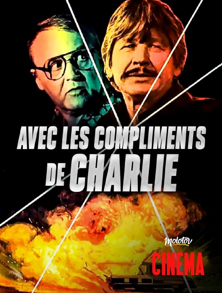 Molotov Channels Cinéma - Avec les compliments de Charlie