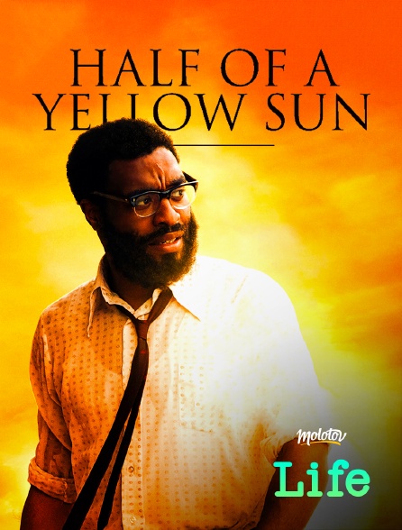 Molotov Channels Life - Half of a Yellow Sun