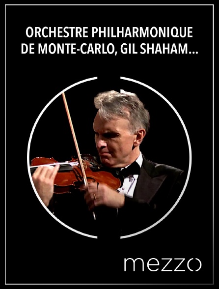 Mezzo - Orchestre Philharmonique de Monte-Carlo, Gil Shaham, Fabien Gabel : Mahler, Korngold, Ravel