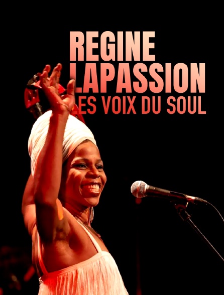 Régine Lapassion : les voix de la soul