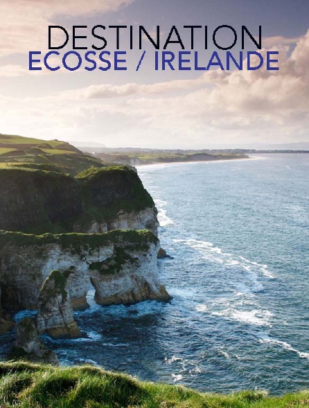 Destination Irlande-Ecosse