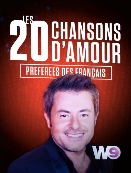 W9 - Les 20 chansons d'amour préférées des Français