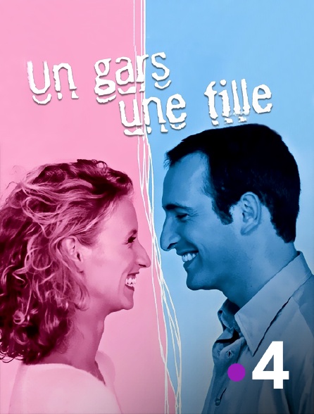 France 4 - Un gars, une fille