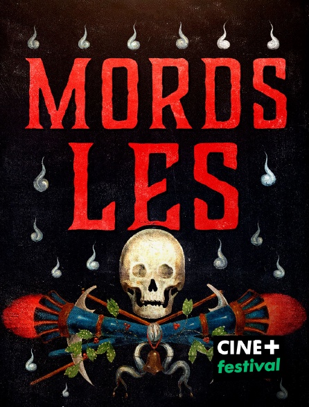CINE+ Festival - Mords-les !