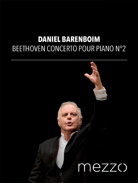 Mezzo - Daniel Barenboim - Beethoven concerto pour piano n°2