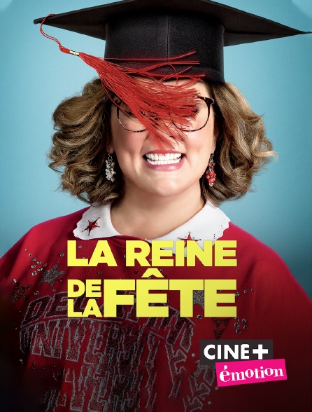 Ciné+ Emotion - La reine de la fête
