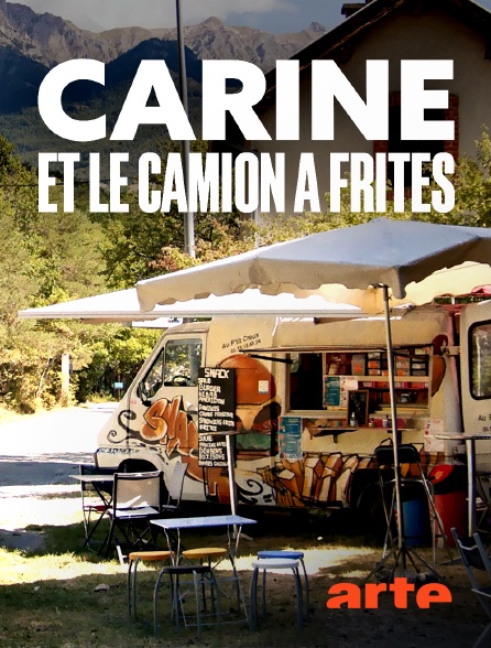 Arte - Carine et le camion à frites