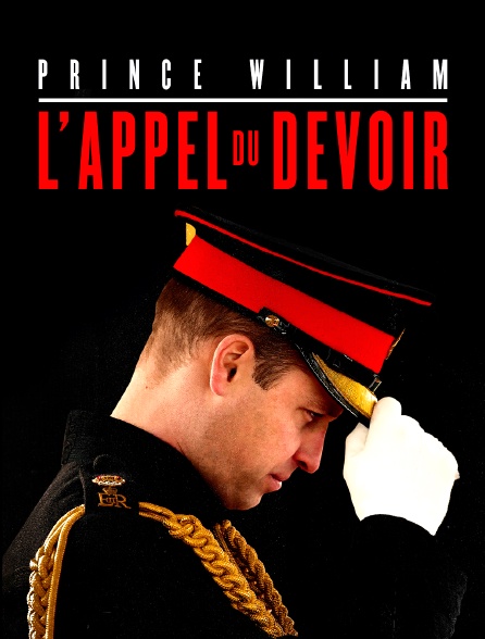 Prince William, l'appel du devoir