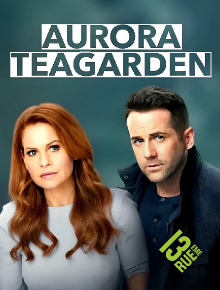 13EME RUE - Aurora Teagarden