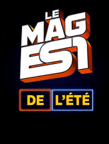 LE MAG ES1 DE L'ETE