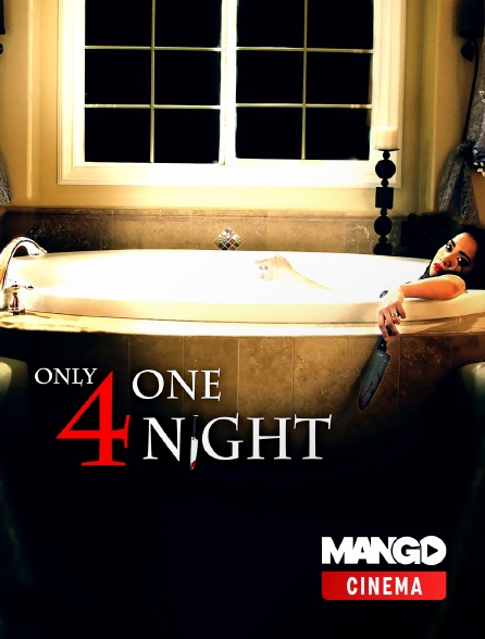 MANGO Cinéma - Only for One Night