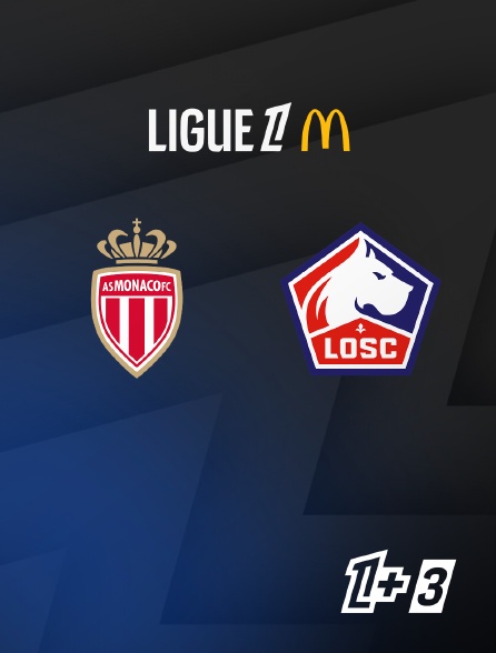 Ligue 1+ 3 - Ligue 1 McDonald's - Monaco / Lille - 8e  journée  - 2026-2027