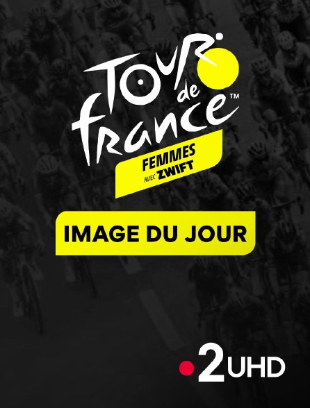France 2 UHD - Image du jour Tour de France Femmes