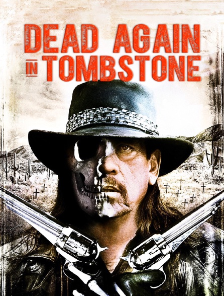 Dead Again in Tombstone