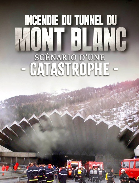 Incendie du tunnel du Mont-Blanc