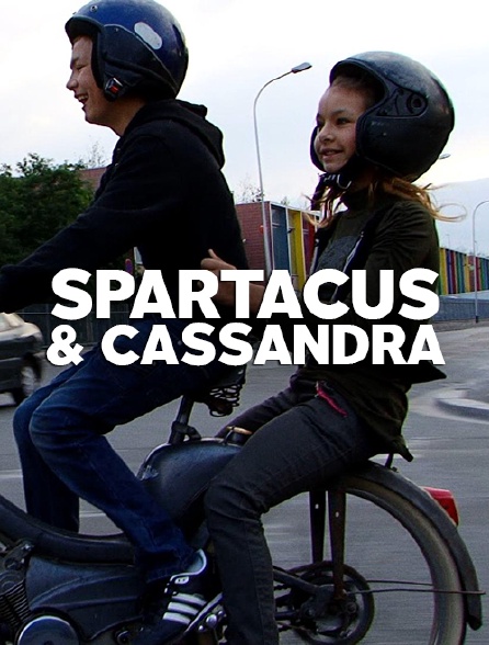 Spartacus & Cassandra