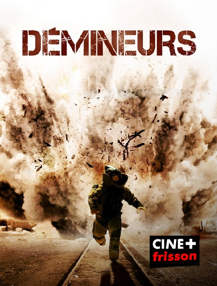 CINE+ Frisson - Démineurs