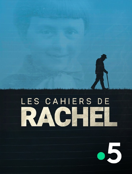 France 5 - Les cahiers de Rachel