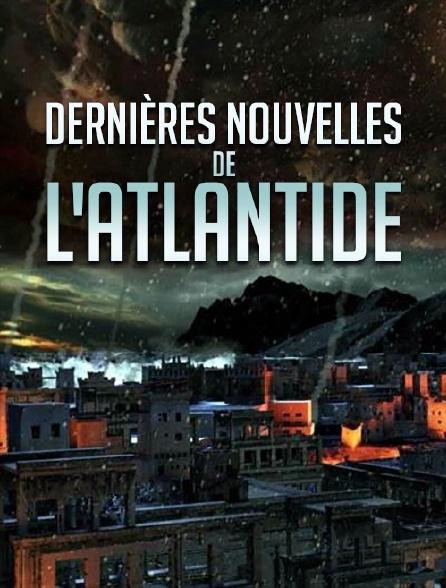 Dernières nouvelles de l'Atlantide