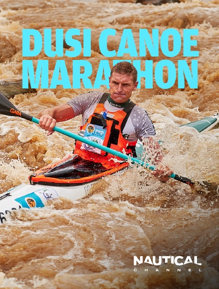 Nautical Channel - Dusi Canoe Marathon