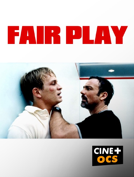 CINÉ Cinéma - Fair Play en replay