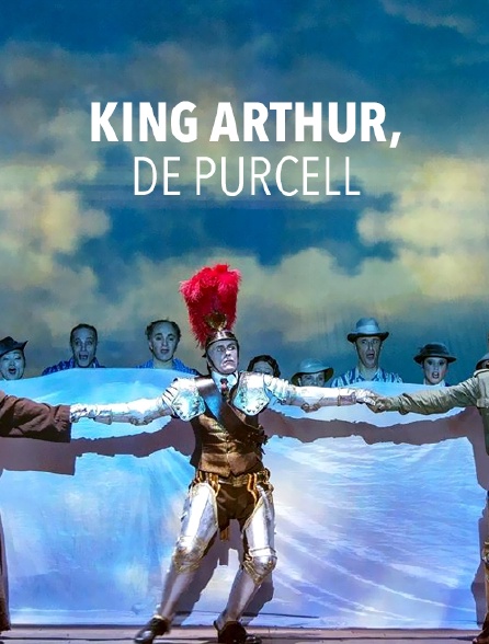 King Arthur, de Purcell
