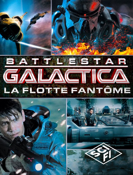 SciFi - Battlestar Galactica : La flotte fantôme