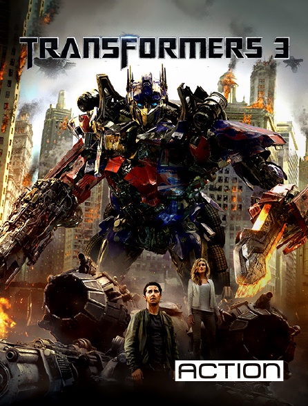 ACTION - Transformers 3 : La face cachée de la Lune
