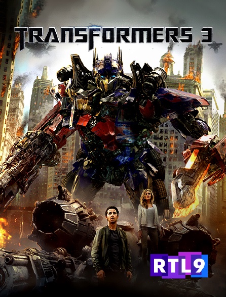 RTL 9 - Transformers 3 : La face cachée de la Lune