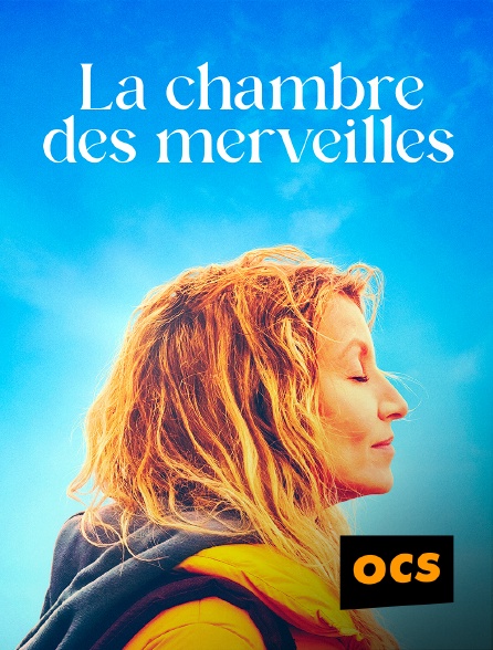 OCS - La Chambre des merveilles