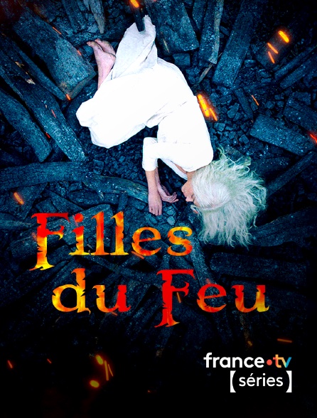 France TV Séries - Filles du feu