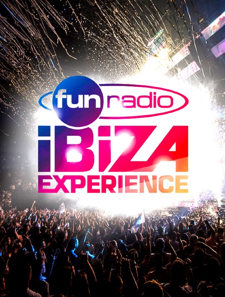 Fun Radio Ibiza Experience