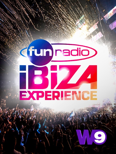 W9 - Fun Radio Ibiza Experience