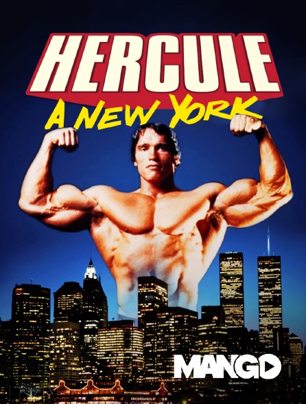 Mango - Hercule à New York