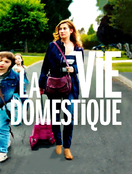 La vie domestique