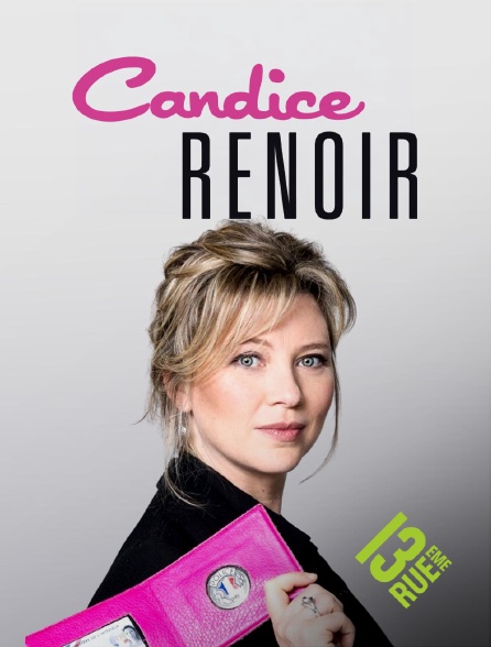 13EME RUE - Candice Renoir