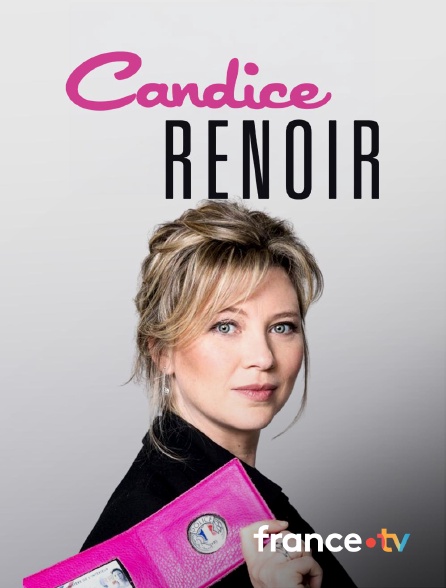 france.tv - Candice Renoir en replay