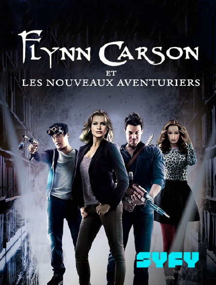 SYFY - Flynn Carson et les nouveaux aventuriers en replay