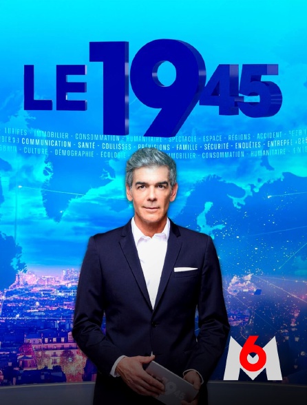 M6 - Le 19:45