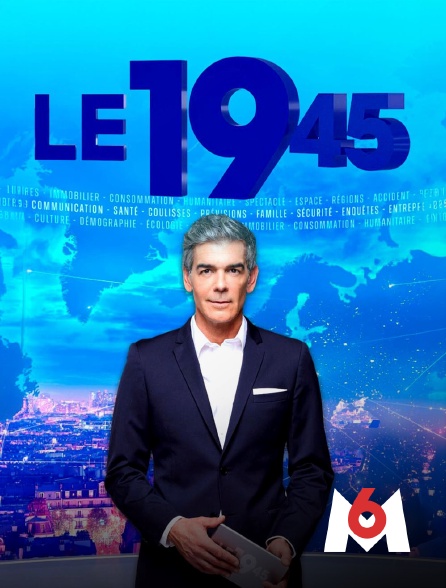 M6 - Le 19:45