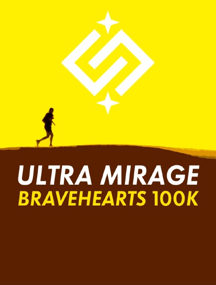 Bravehearts, Ultra Mirage 100K