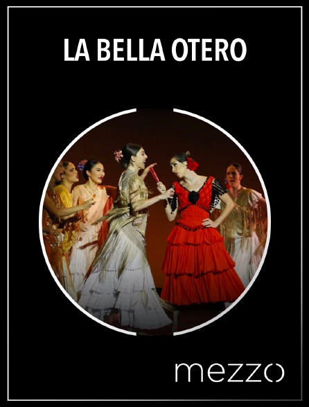 Mezzo - La Bella Otero