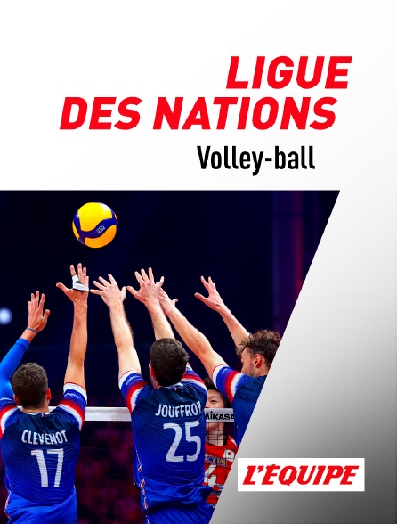 L'Equipe - Volley-ball : Ligue des nations masculine